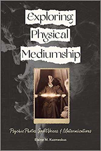 Exploring Physical Mediumship book cover